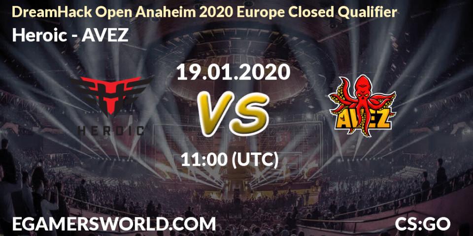 Heroic - AVEZ: прогноз. 19.01.20, CS2 (CS:GO), DreamHack Open Anaheim 2020 Europe Closed Qualifier