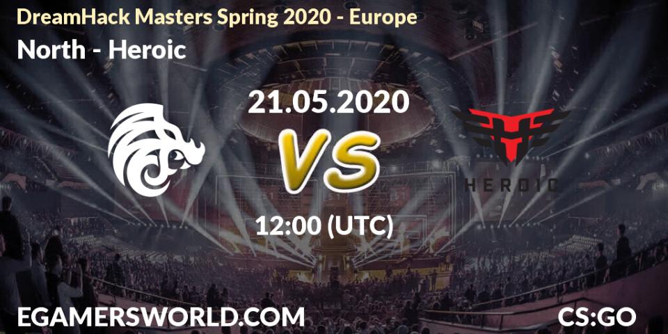 North - Heroic: прогноз. 21.05.20, CS2 (CS:GO), DreamHack Masters Spring 2020 - Europe