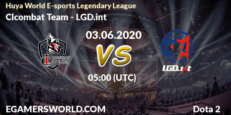 Clcombat Team - LGD.int: прогноз. 03.06.20, Dota 2, Huya World E-sports Legendary League