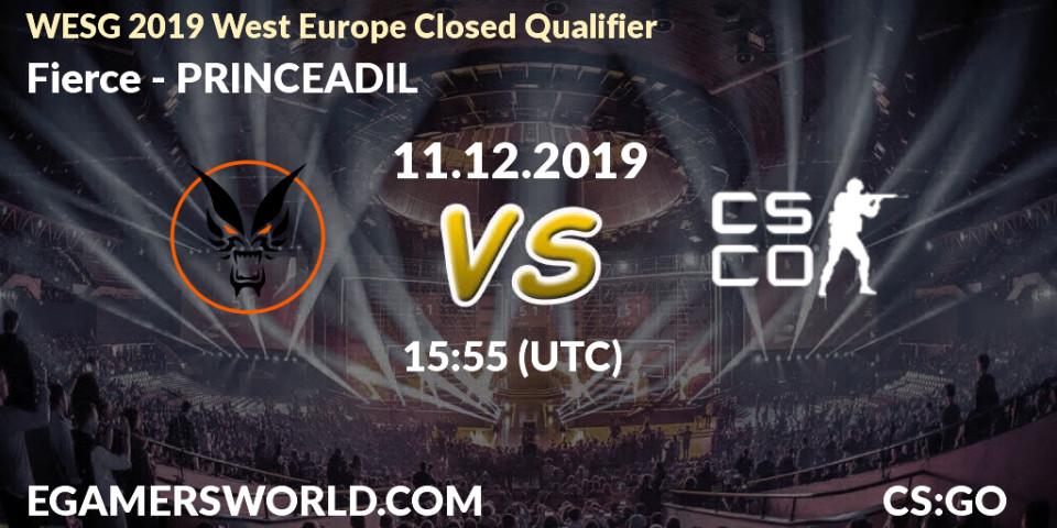 Fierce - PRINCEADIL: прогноз. 11.12.19, CS2 (CS:GO), WESG 2019 West Europe Closed Qualifier