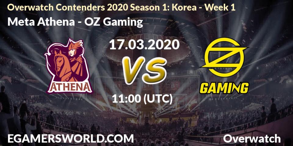 Meta Athena - OZ Gaming: прогноз. 17.03.20, Overwatch, Overwatch Contenders 2020 Season 1: Korea - Week 1