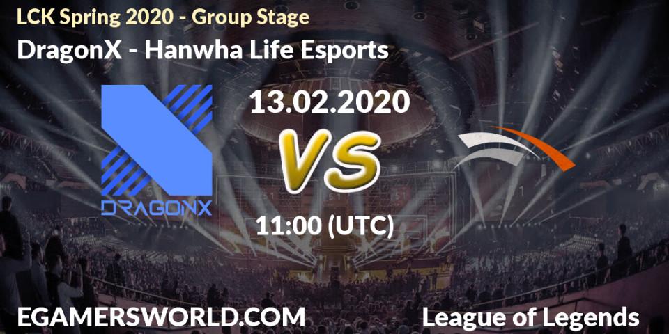DragonX - Hanwha Life Esports: прогноз. 13.02.20, LoL, LCK Spring 2020 - Group Stage