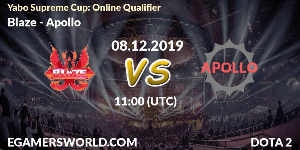 Blaze - Apollo: прогноз. 08.12.19, Dota 2, Yabo Supreme Cup: Online Qualifier