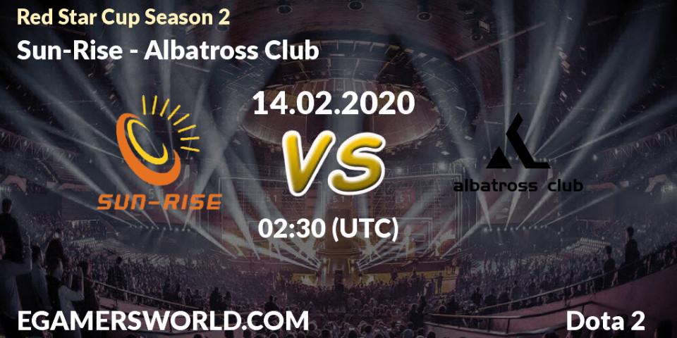 Sun-Rise - Albatross Club: прогноз. 18.02.20, Dota 2, Red Star Cup Season 3