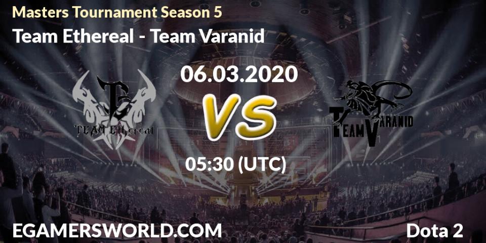 Team Ethereal - Team Varanid: прогноз. 06.03.20, Dota 2, Masters Tournament Season 5