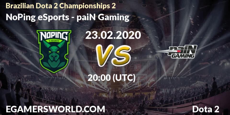 NoPing eSports - paiN Gaming: прогноз. 23.02.20, Dota 2, Brazilian Dota 2 Championships 2