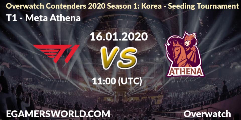 T1 - Meta Athena: прогноз. 16.01.20, Overwatch, Overwatch Contenders 2020 Season 1: Korea - Seeding Tournament