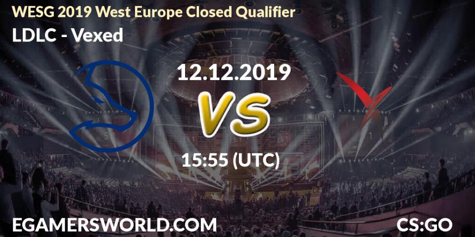 LDLC - Vexed: прогноз. 12.12.19, CS2 (CS:GO), WESG 2019 West Europe Closed Qualifier