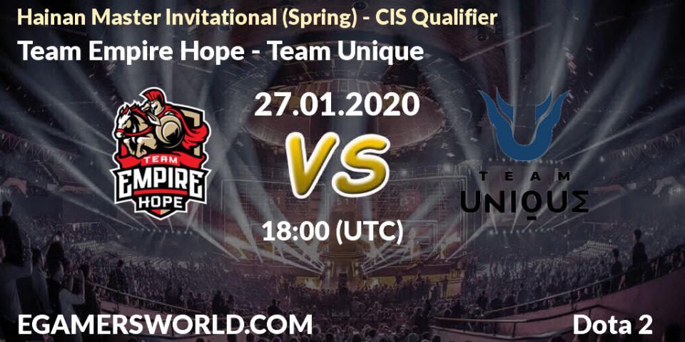 Team Empire Hope - Team Unique: прогноз. 27.01.20, Dota 2, Hainan Master Invitational (Spring) - CIS Qualifier