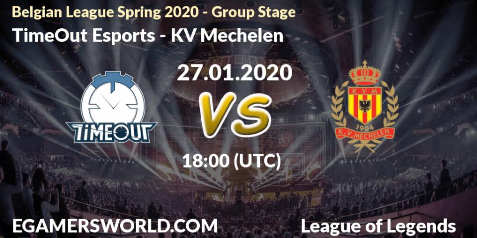 TimeOut Esports - KV Mechelen: прогноз. 27.01.20, LoL, Belgian League Spring 2020 - Group Stage