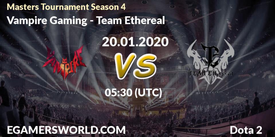 Vampire Gaming - Team Ethereal: прогноз. 24.01.20, Dota 2, Masters Tournament Season 4