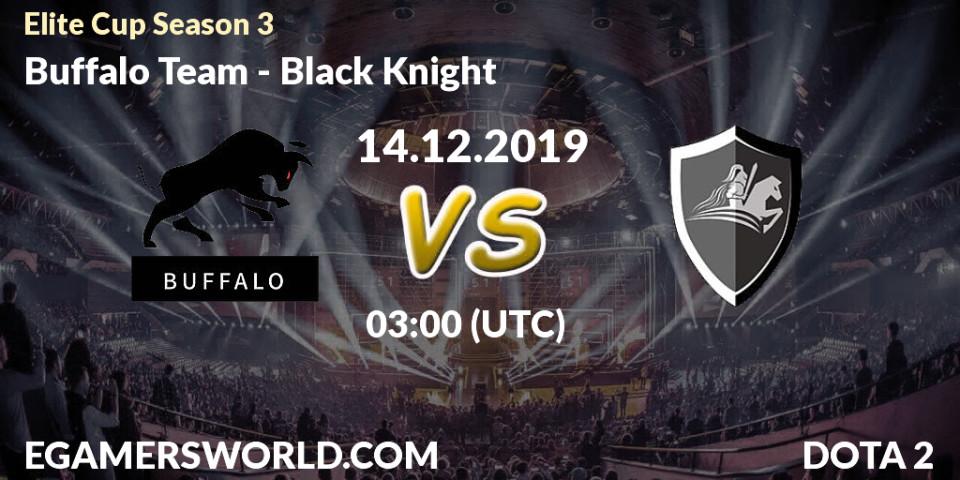 Buffalo Team - Black Knight: прогноз. 14.12.19, Dota 2, Elite Cup Season 3