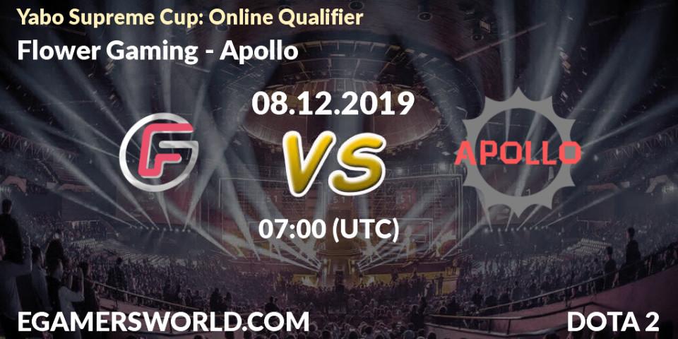 Flower Gaming - Apollo: прогноз. 08.12.19, Dota 2, Yabo Supreme Cup: Online Qualifier