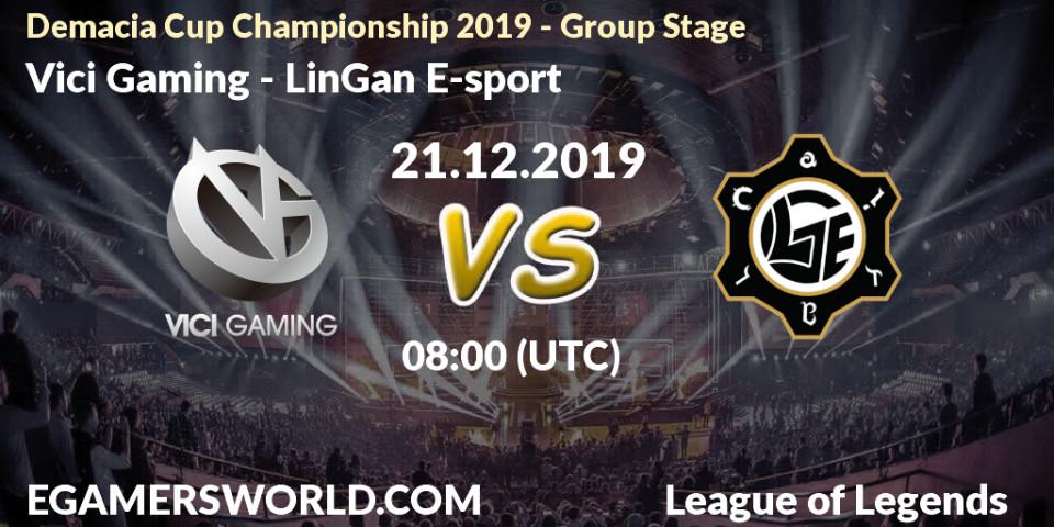 Vici Gaming - LinGan E-sport: прогноз. 21.12.19, LoL, Demacia Cup Championship 2019 - Group Stage