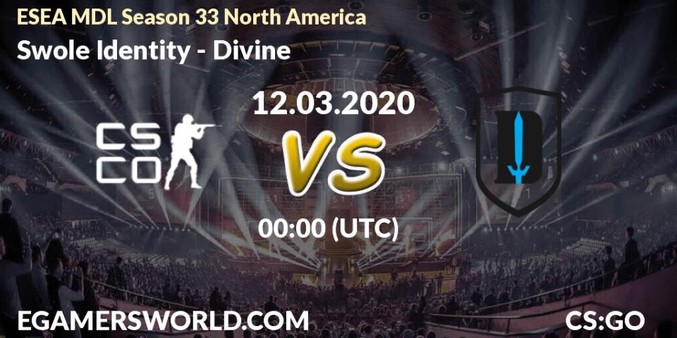 Swole Identity - Divine: прогноз. 11.03.20, CS2 (CS:GO), ESEA MDL Season 33 North America