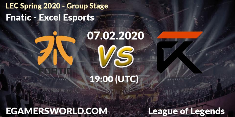 Fnatic - Excel Esports: прогноз. 07.02.20, LoL, LEC Spring 2020 - Group Stage