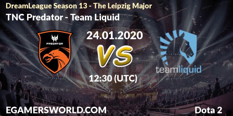 TNC Predator - Team Liquid: прогноз. 24.01.20, Dota 2, DreamLeague Season 13 - The Leipzig Major