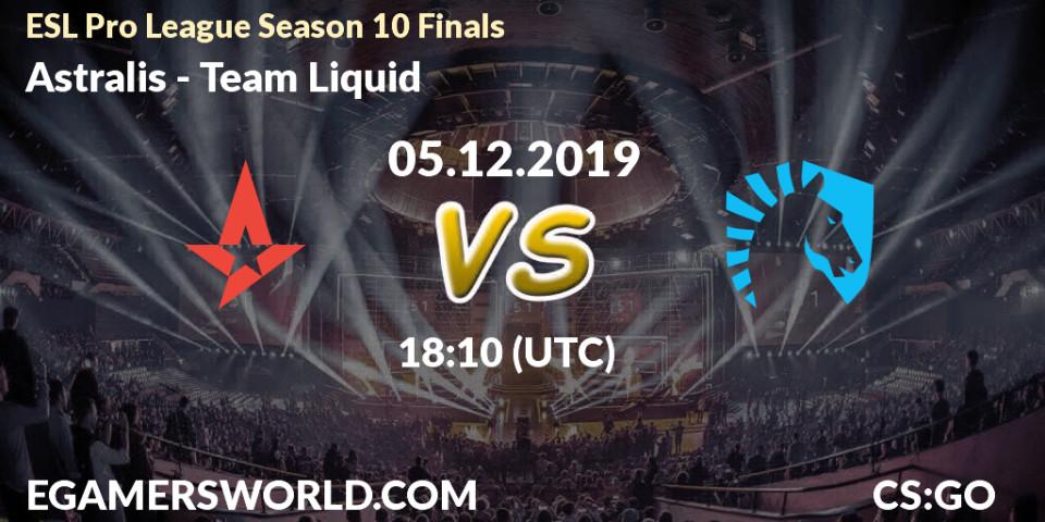 Astralis - Team Liquid: прогноз. 05.12.19, CS2 (CS:GO), ESL Pro League Season 10 Finals