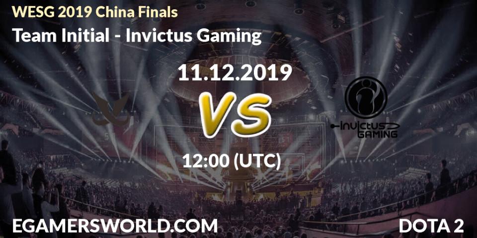 Team Initial - Invictus Gaming: прогноз. 11.12.19, Dota 2, WESG 2019 China Finals