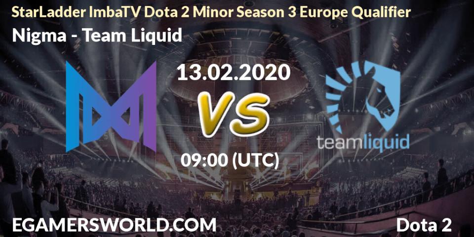 Nigma - Team Liquid: прогноз. 13.02.20, Dota 2, StarLadder ImbaTV Dota 2 Minor Season 3 Europe Qualifier