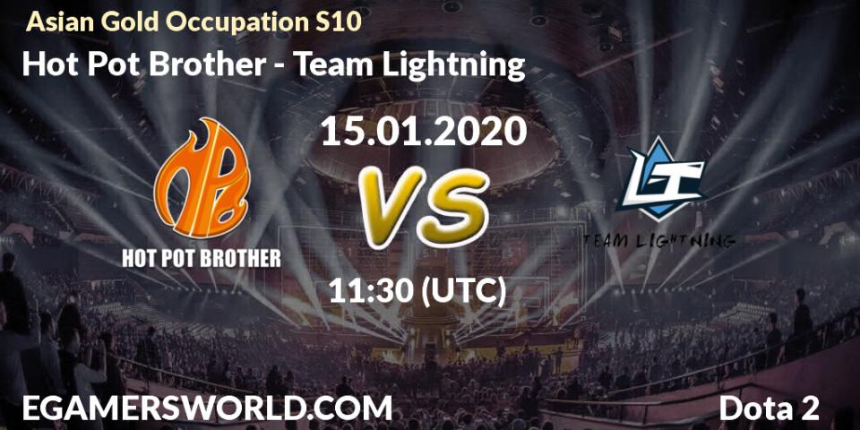 Hot Pot Brother - Team Lightning: прогноз. 15.01.20, Dota 2, Asian Gold Occupation S10