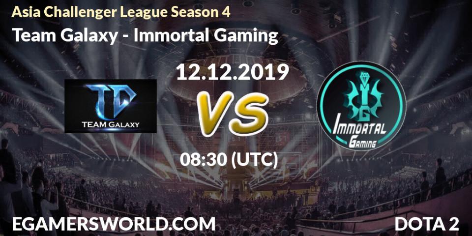Team Galaxy - Immortal Gaming: прогноз. 12.12.19, Dota 2, Asia Challenger League Season 4