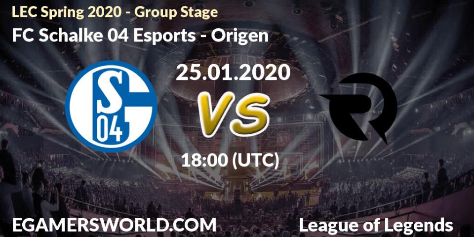 FC Schalke 04 Esports - Origen: прогноз. 25.01.20, LoL, LEC Spring 2020 - Group Stage