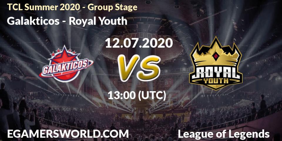 Galakticos - Royal Youth: прогноз. 12.07.20, LoL, TCL Summer 2020 - Group Stage