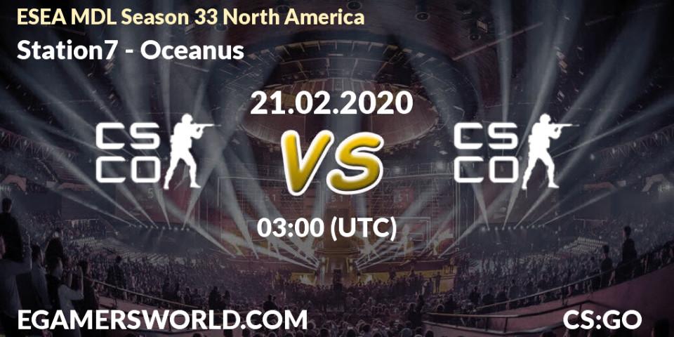 Station7 - Oceanus: прогноз. 21.02.20, CS2 (CS:GO), ESEA MDL Season 33 North America