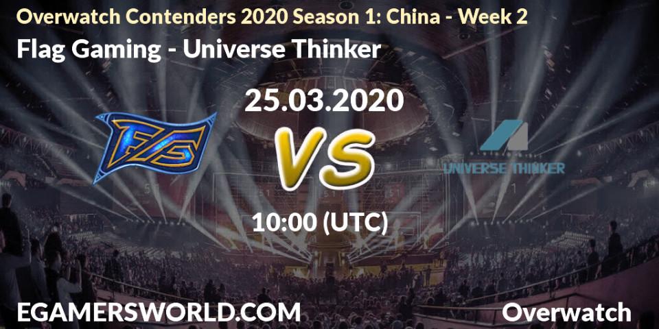 Flag Gaming - Universe Thinker: прогноз. 25.03.20, Overwatch, Overwatch Contenders 2020 Season 1: China - Week 2