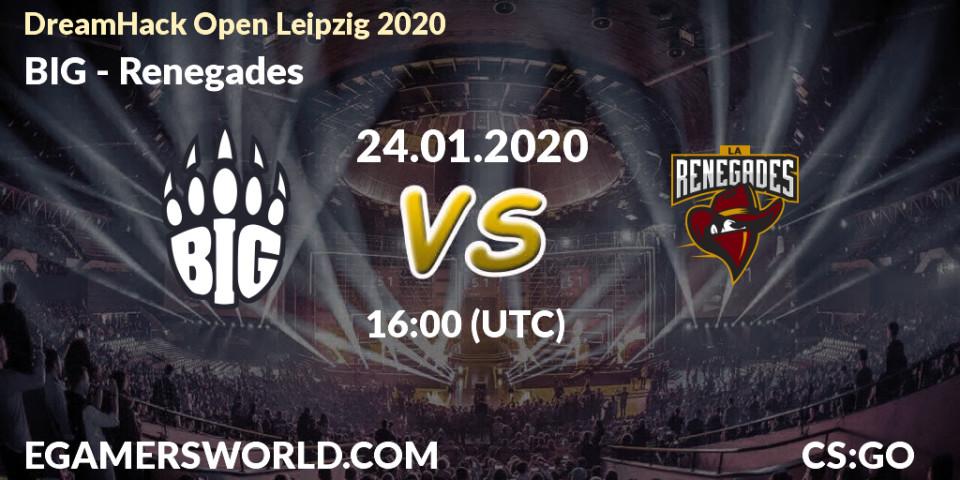 BIG - Renegades: прогноз. 24.01.20, CS2 (CS:GO), DreamHack Open Leipzig 2020