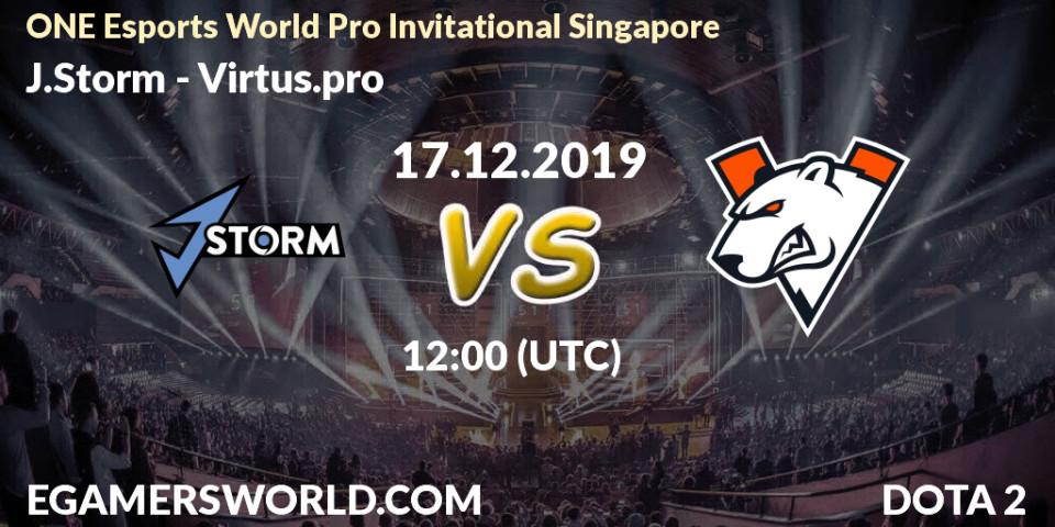 J.Storm - Virtus.pro: прогноз. 17.12.19, Dota 2, ONE Esports World Pro Invitational Singapore