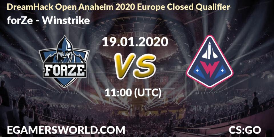 forZe - Winstrike: прогноз. 19.01.20, CS2 (CS:GO), DreamHack Open Anaheim 2020 Europe Closed Qualifier