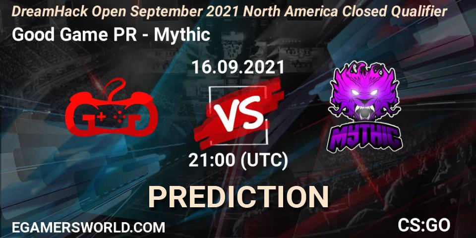 Good Game PR - Mythic: прогноз. 16.09.21, CS2 (CS:GO), DreamHack Open September 2021 North America Closed Qualifier