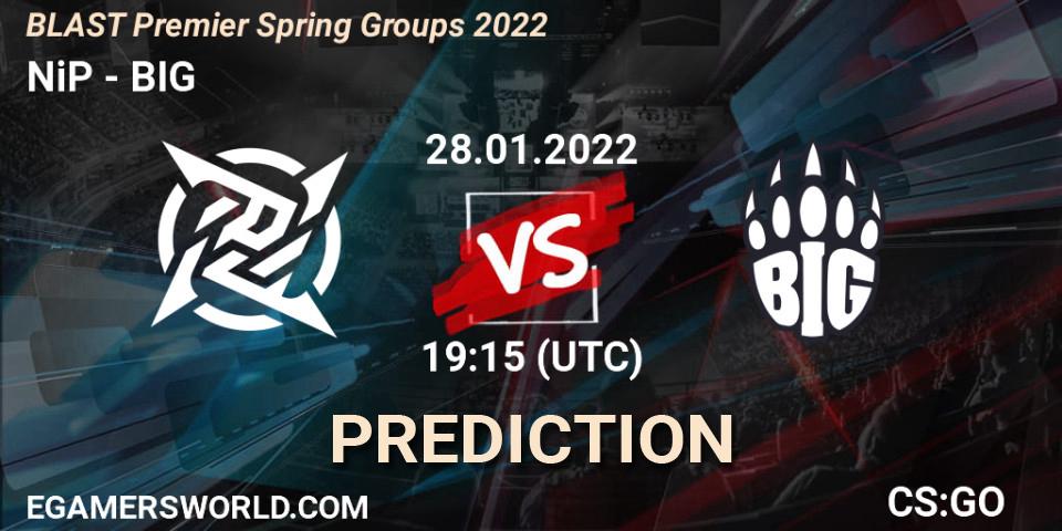 NiP - BIG: прогноз. 28.01.22, CS2 (CS:GO), BLAST Premier Spring Groups 2022