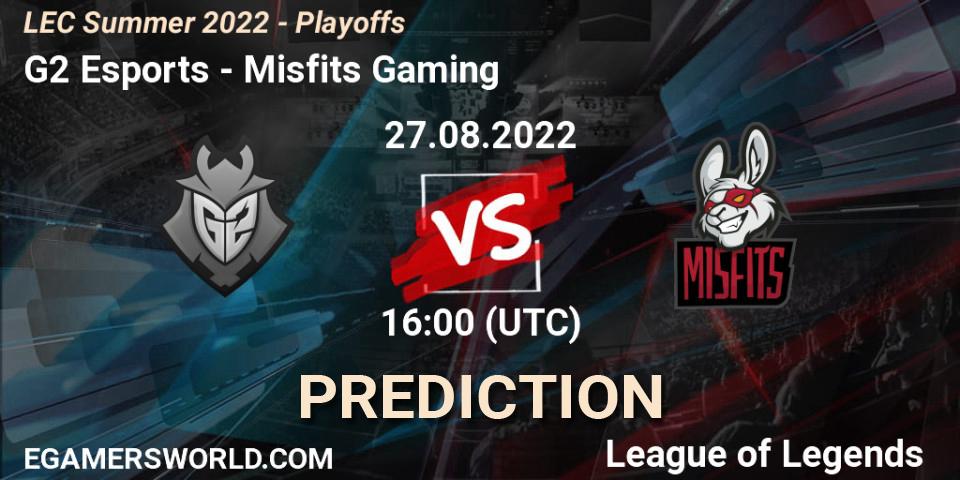 G2 Esports - Misfits Gaming: прогноз. 27.08.22, LoL, LEC Summer 2022 - Playoffs