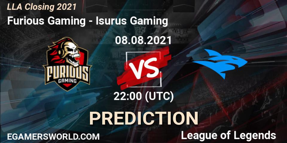 Furious Gaming - Isurus Gaming: прогноз. 08.08.21, LoL, LLA Closing 2021