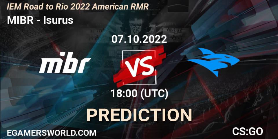 MIBR - Isurus: прогноз. 07.10.22, CS2 (CS:GO), IEM Road to Rio 2022 American RMR