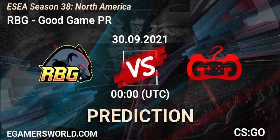 RBG - Good Game PR: прогноз. 30.09.21, CS2 (CS:GO), ESEA Season 38: North America 