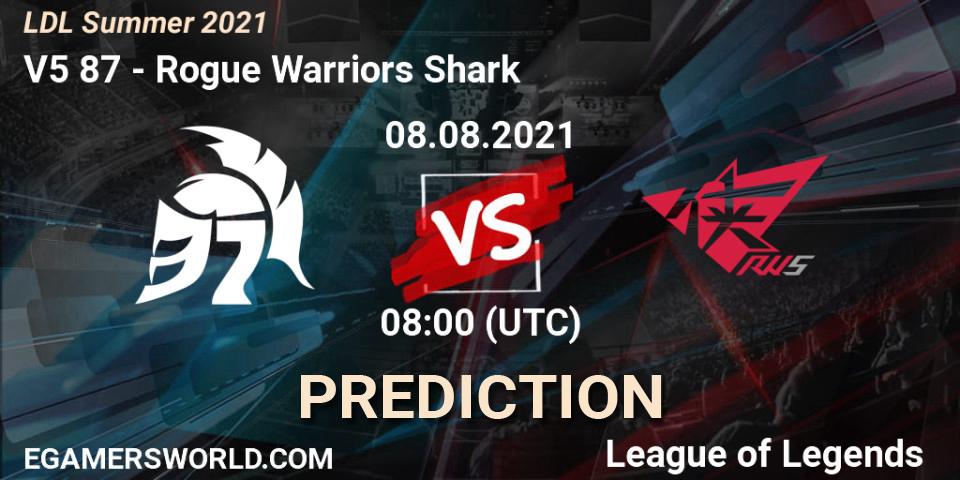 V5 87 - Rogue Warriors Shark: прогноз. 08.08.21, LoL, LDL Summer 2021
