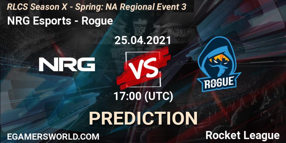 NRG Esports - Rogue: прогноз. 25.04.21, Rocket League, RLCS Season X - Spring: NA Regional Event 3