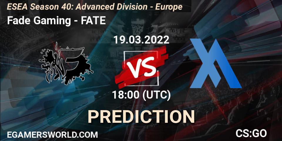 Fade Gaming - FATE: прогноз. 19.03.22, CS2 (CS:GO), ESEA Season 40: Advanced Division - Europe