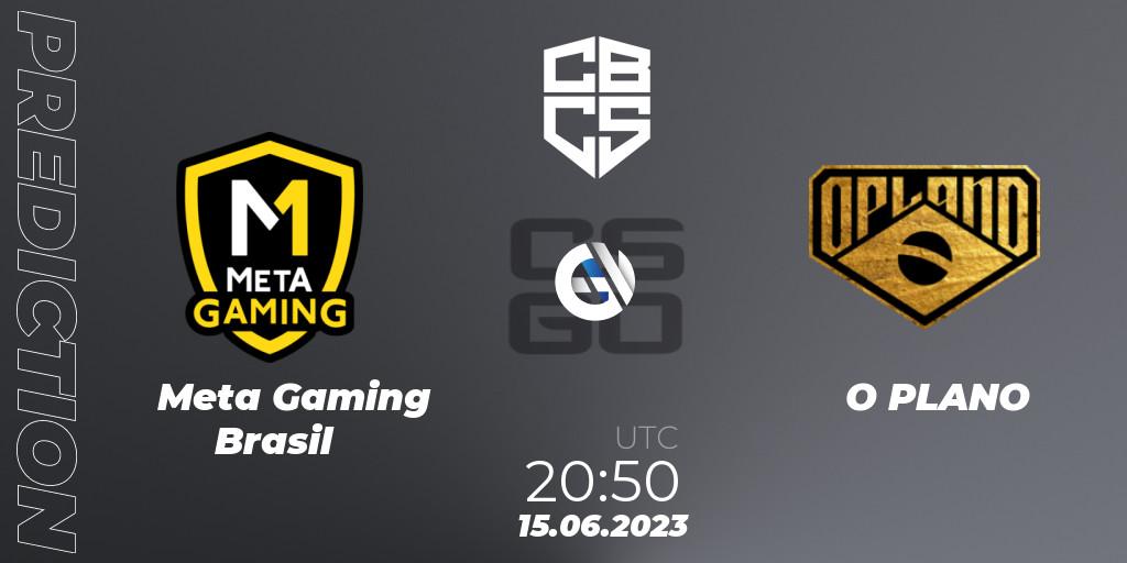 Meta Gaming Brasil - O PLANO: прогноз. 15.06.23, CS2 (CS:GO), CBCS 2023 Season 1