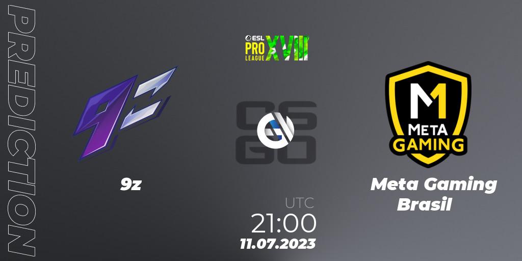 9z - Meta Gaming Brasil: прогноз. 11.07.23, CS2 (CS:GO), ESL Pro League Season 18: South American Qualifier